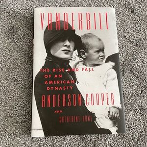Vanderbilt The Rise and Fall of an American Dynasty by Anderson Cooper